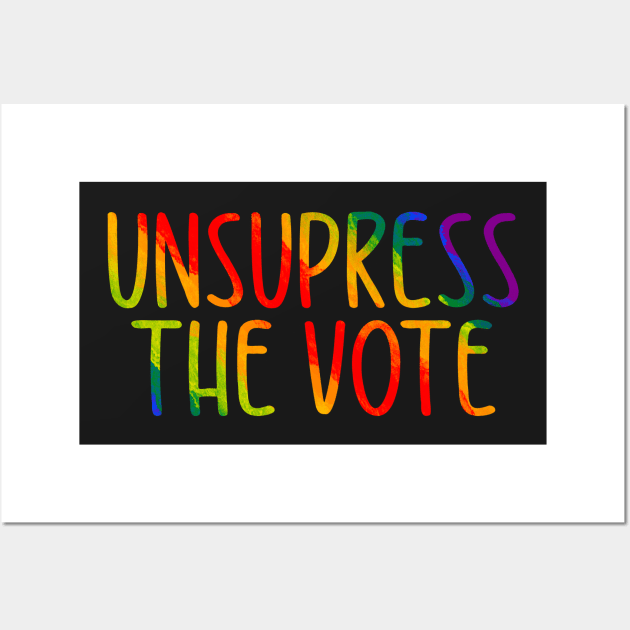 Unsuppress The Vote Wall Art by GrellenDraws